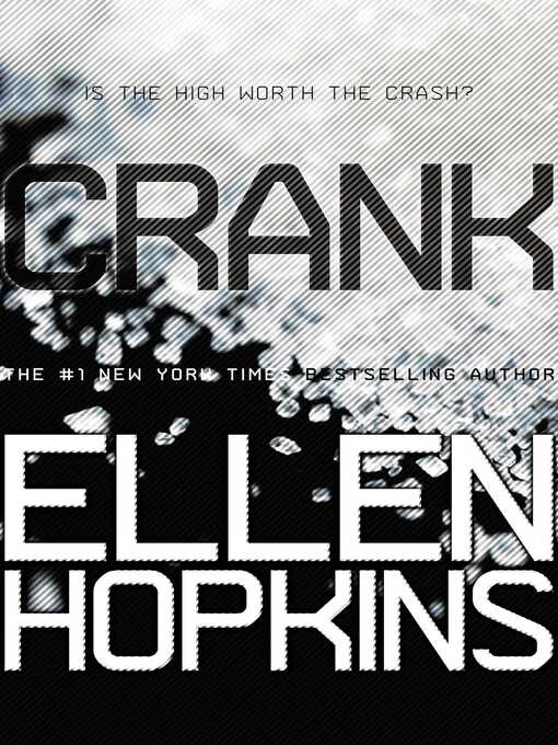 Title details for Crank by Ellen Hopkins - Wait list